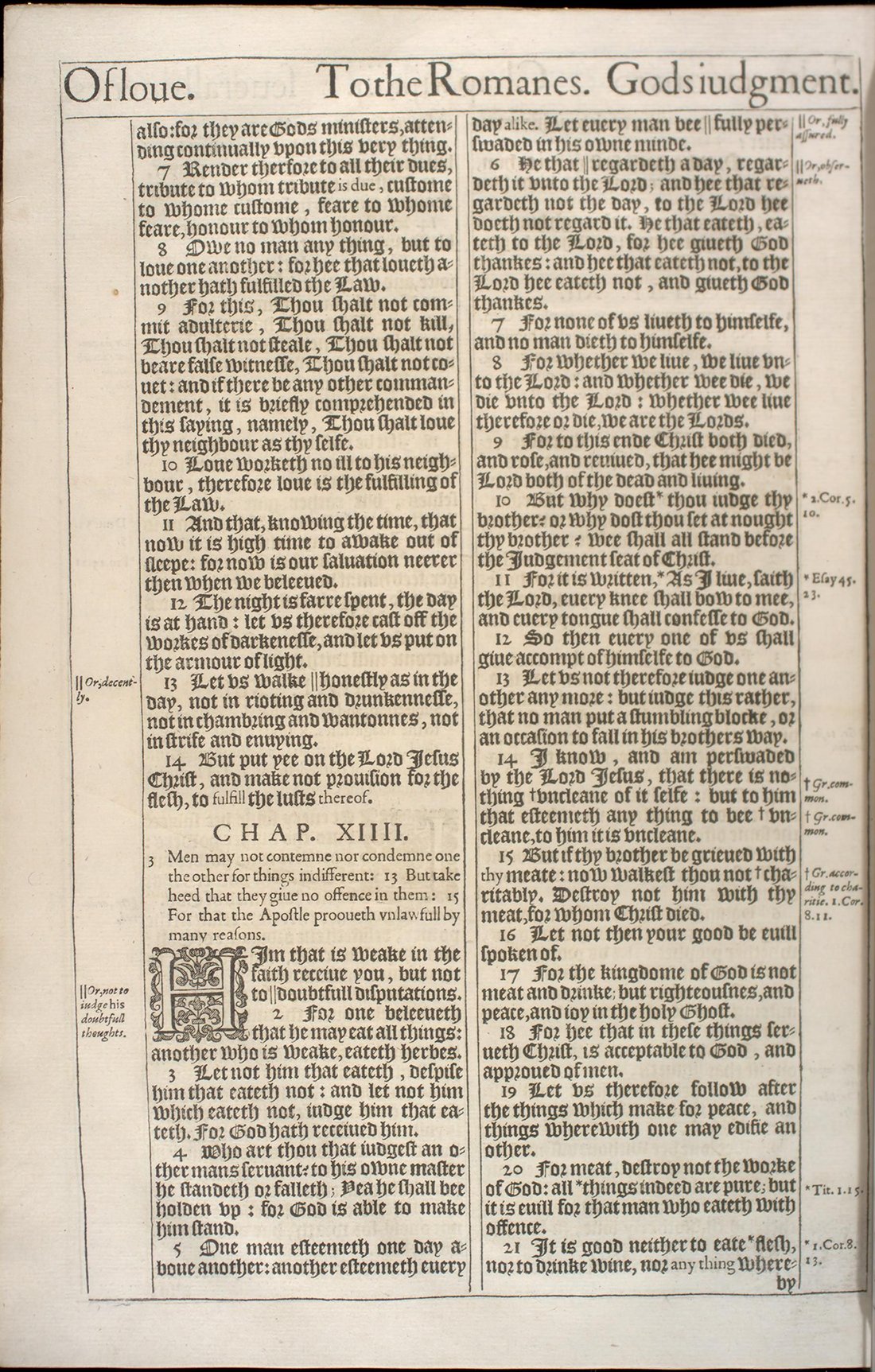 The Holy Bible (London: Robert Barker, 1611), first issue (“He” Bible), Romans 13:6–14:21. University of Pennsylvania Libraries, Kislak Center, Folio BS185 1611 .L65 (Ross Bible Collection); cropped to the leaf
