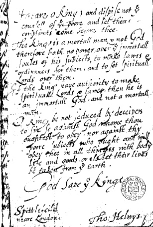 Thomas Helwys’s handwritten inscription to King James I in A Short Declaration of the Mistery of Iniquity (1612), signed “Tho: Helwys”. Bodleian Library, Oxford, via Early English Books Online and Wikimedia Commons
