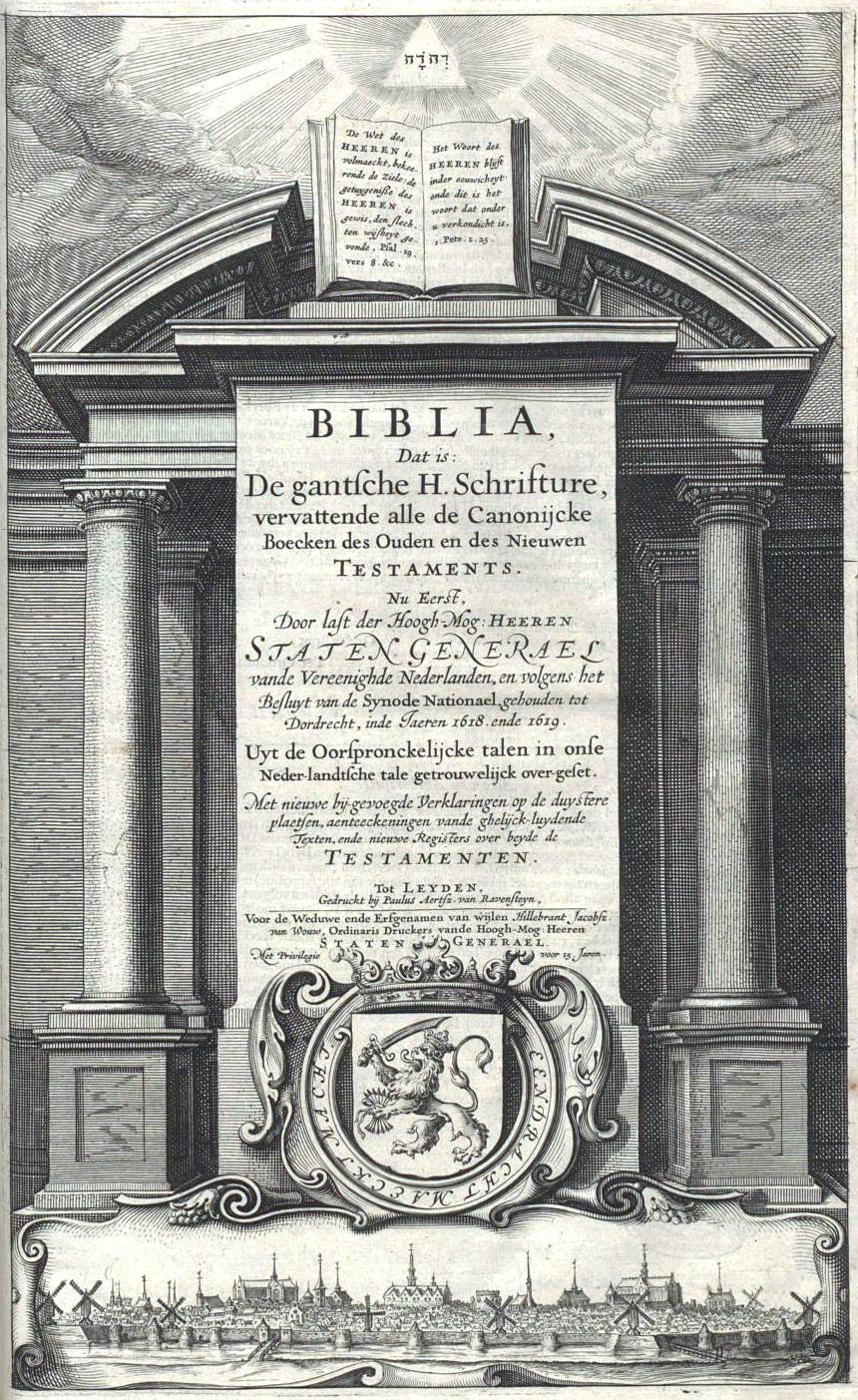 Title page of the Statenvertaling (States Bible), printed by Paulus Aertsz. van Ravensteyn by order of the States General, 1637. Nederlands Bijbelgenootschap, via Wikimedia Commons